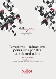 Terrorisme. Infractions, poursuites pénales et indemnisation