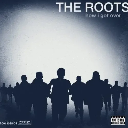 The Roots – How I Got Over (LP)