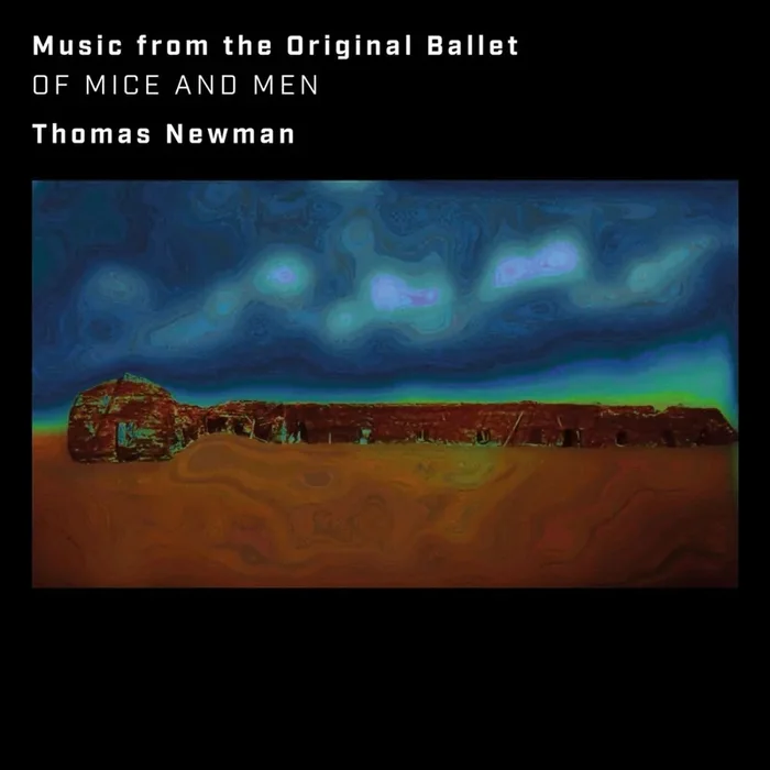 Thomas Newman – Of Mice and Men (Music From the Original Ballet) (CD)