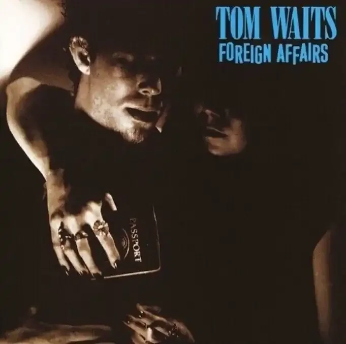 Tom Waits – Foreign Affairs (Remastered) (LP)