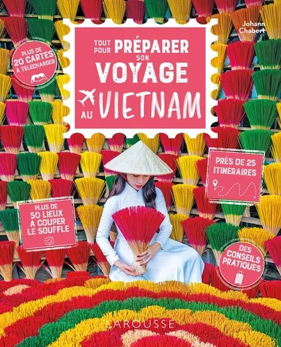 Tout pour préparer son voyage au Vietnam