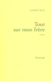 Tout sur mon frère