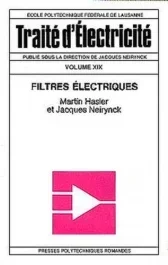 Traité d&rsquo;électricité. Volume 19, Filtres électriques, Edition revue et augmentée