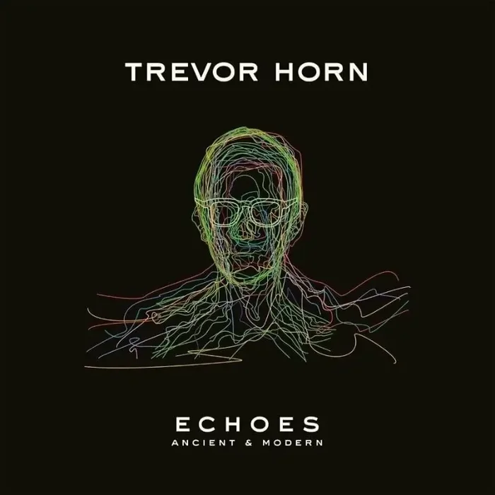 Trevor Horn – Echoes Ancient & Modern (LP)