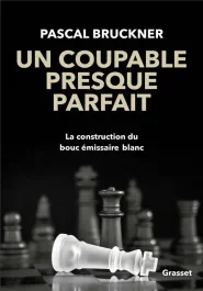 Un coupable presque parfait. La construction du bouc-émissaire blanc