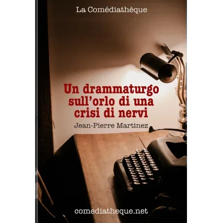 Un drammaturgo sull’orlo di una crisi