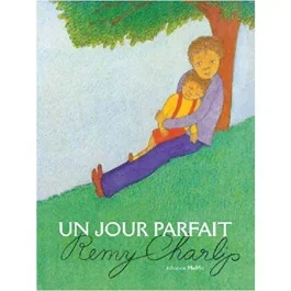 UN JOUR PARFAIT