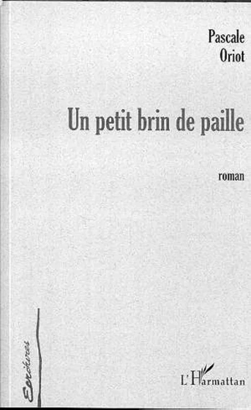 UN PETIT BRIN DE PAILLE