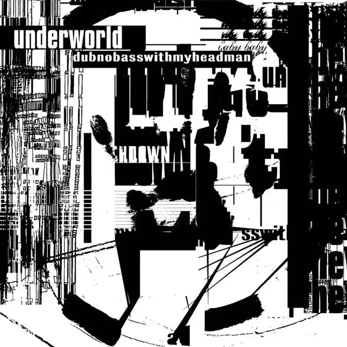Underworld – Dubnobasswithmyheadman (Anniversary Edition) (180 g) (2 LP)