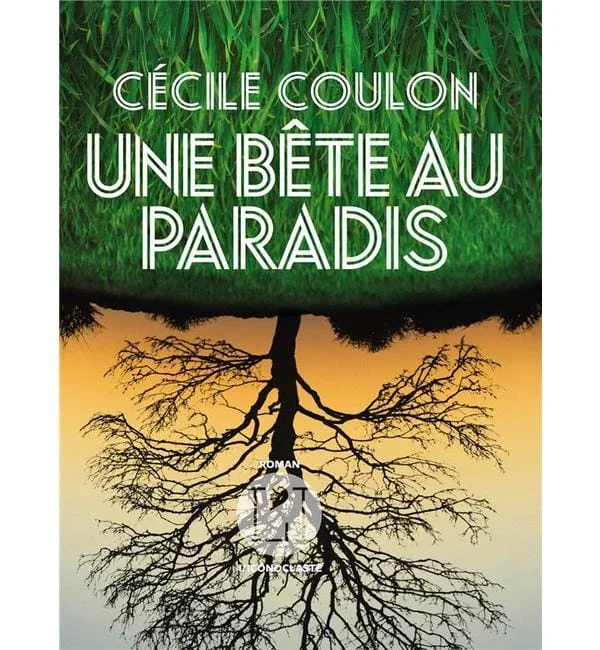 Une bête au paradis