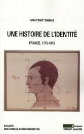 UNE HISTOIRE DE L&rsquo;IDENTITE