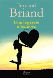Une légèreté d&rsquo;osmose
