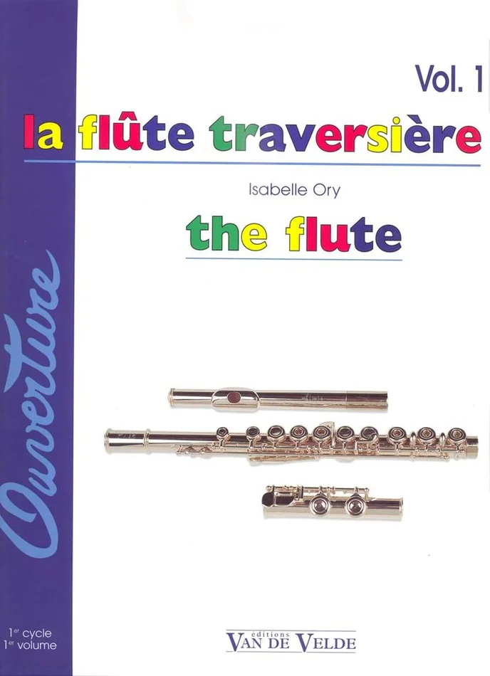 Van De Velde Ory I. – La Flute Traversiere Vol.1