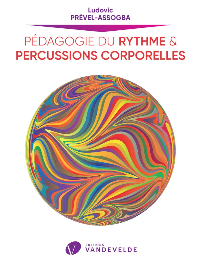 Van De Velde Prevelassogba – Pédagogie Rythme Percu. Corpo. – Tous Instruments