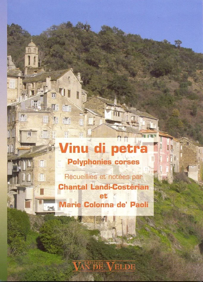 Van De Velde Vinu Di Petra – Polyphonies Corses – 3 Voix