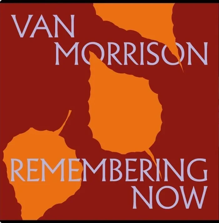 Van Morrison – Remembering Now (2 LP)