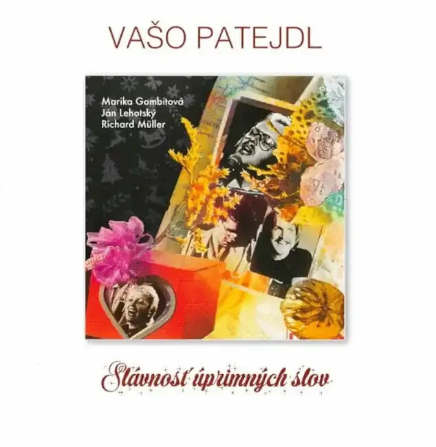 Vašo Patejdl – Slávnosť úprimných slov (CD)