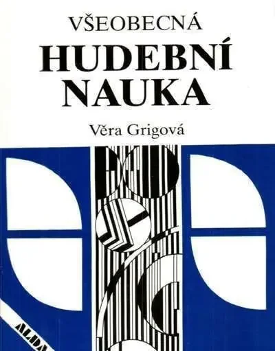 Věra Grigová Všeobecná hudební nauka Manuel