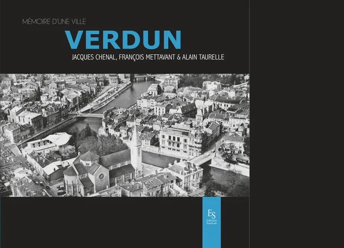 Verdun Mémoire d’une ville