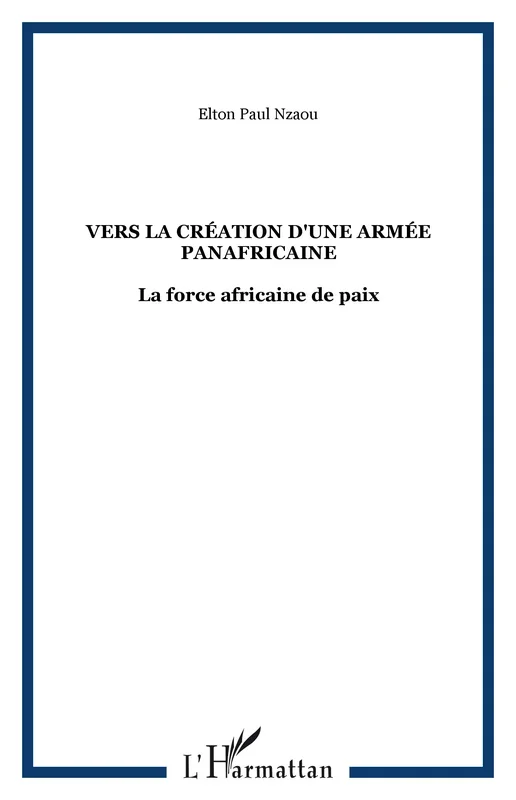 Vers la création d’une armée panafricaine