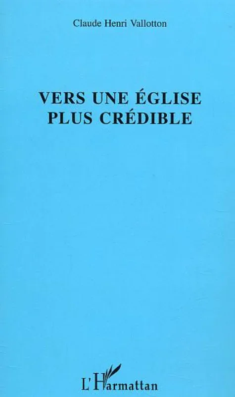 Vers une église plus crédible
