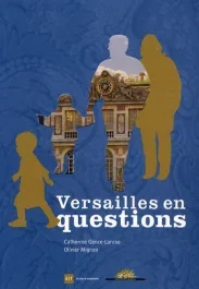 VERSAILLES EN QUESTION