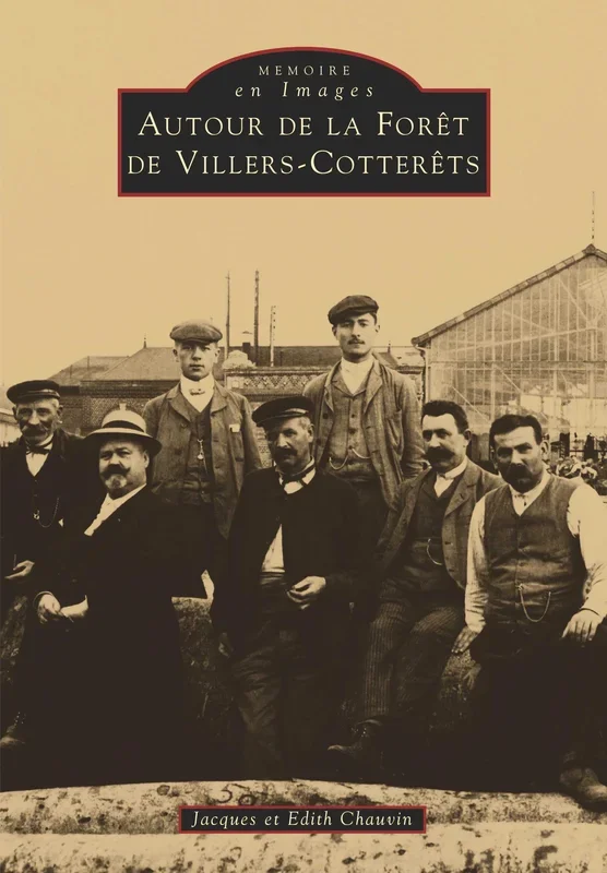 Villers-Cotterêts (Autour de la Forêt de)