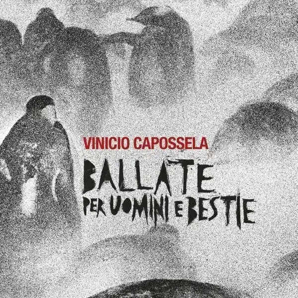 Vinicio Capossela – Ballate Per Uomini E Bestie (CD)