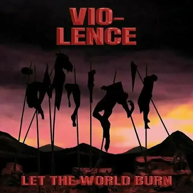 Vio-Lence – Let The World Burn (Limited Edition) (LP)