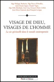 VISAGES DE DIEU, VISAGES DE L&rsquo;HOMME