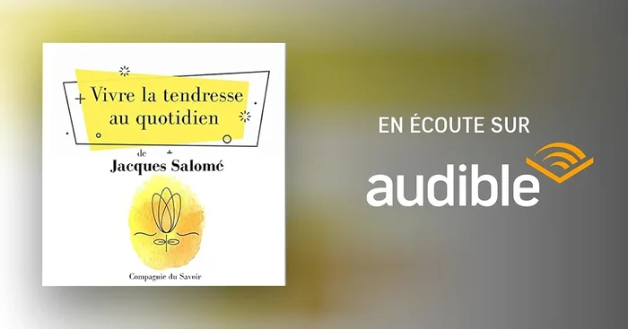 Vivre la tendresse au quotidien