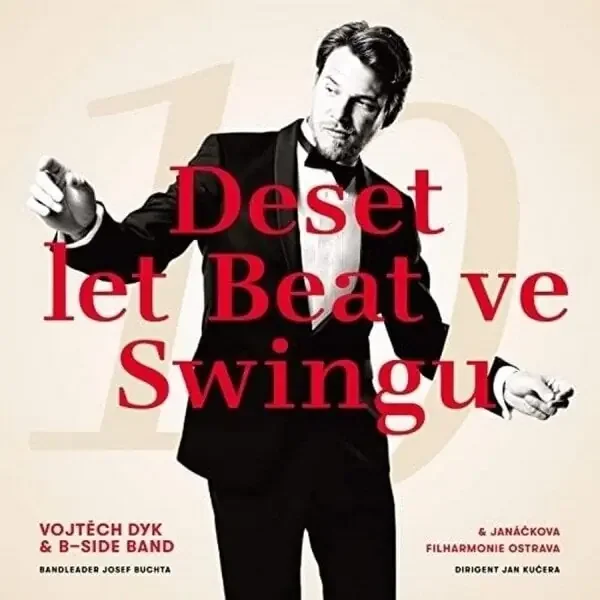 Vojtěch Dyk & B-Side Band – Deset let Beat ve Swingu (LP)