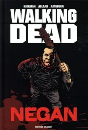 Walking Dead : Negan. Edition de luxe