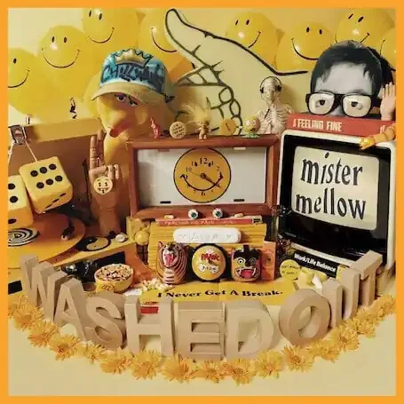 Washed Out – Mister Mellow (LP)