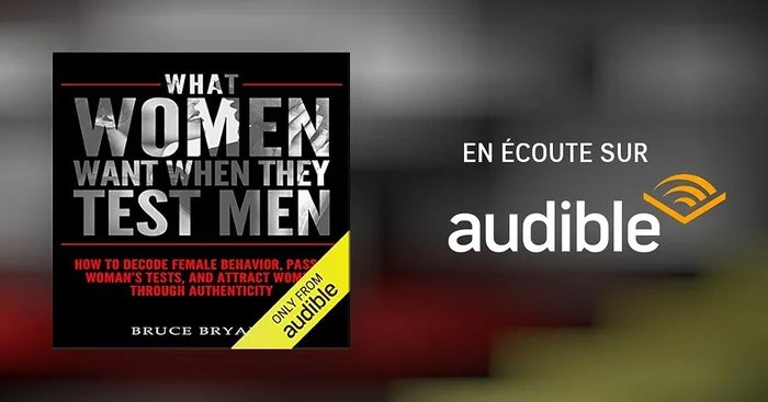 What Women Want When They Test Men