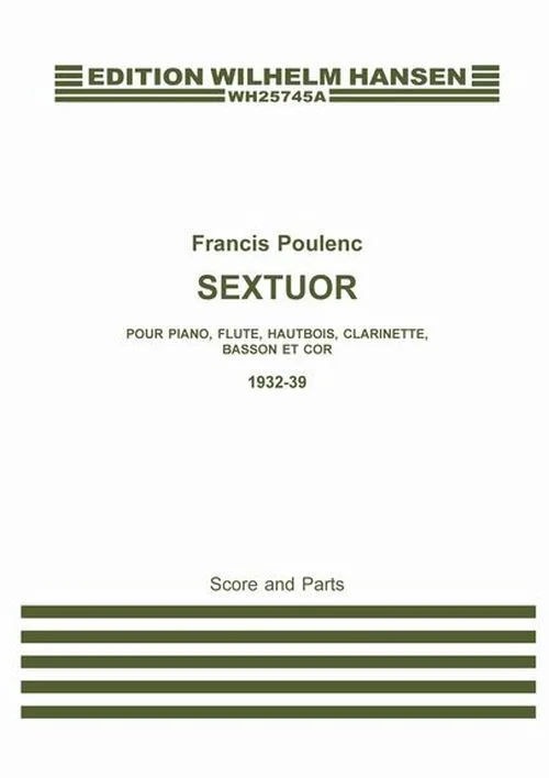Wilhelm Hansen Poulenc Francis – Sextuor – Score And Parts