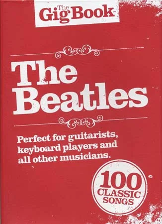 Wise Publications Beatles (The) – Gig Book – Paroles, Accords