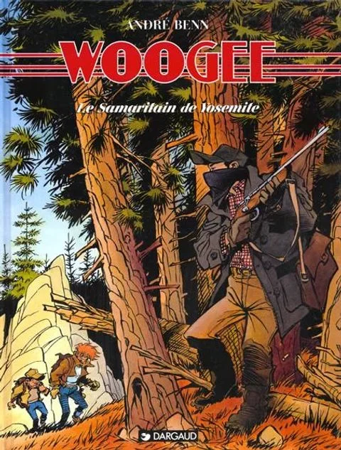 Woogee tome 4 – Le Samaritain de Yosemite
