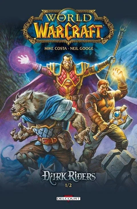 World Of Warcraft – Dark Riders tome 1