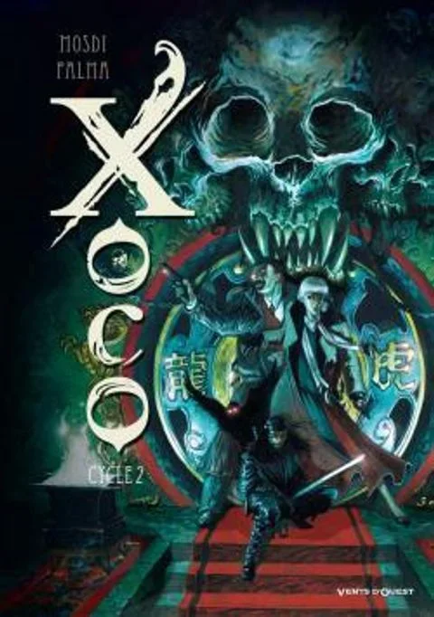 Xoco tome 2 – Intégrale Cycle 2