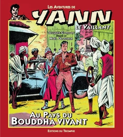 Yann le Vaillant tome 1 – Au Pays du Bouddha Vivant