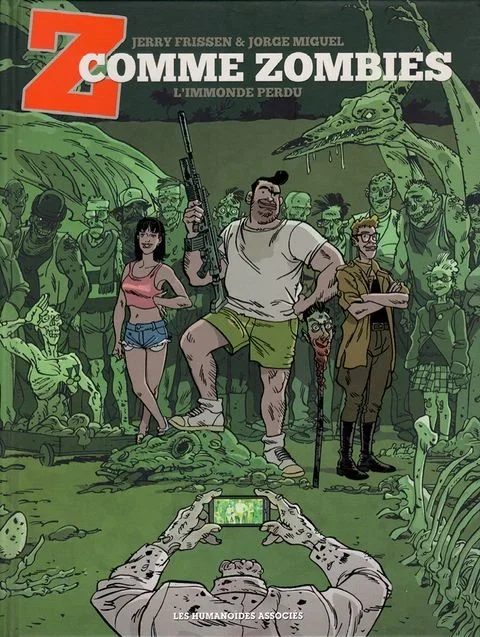 Z comme Zombies tome 2 – L&rsquo;Immonde Perdu