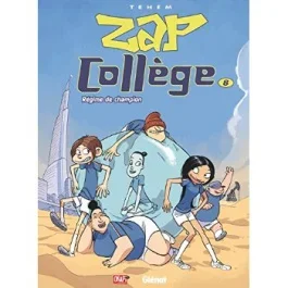 Zap collège Tome 8 : Régime de champion