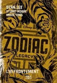 Zodiac Legacy Tome 3 : L&rsquo;affrontement