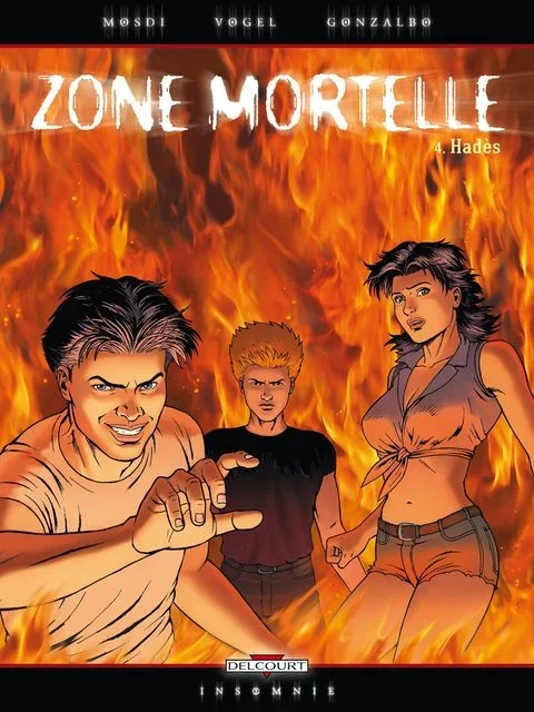 Zone Mortelle tome 4 – Hades